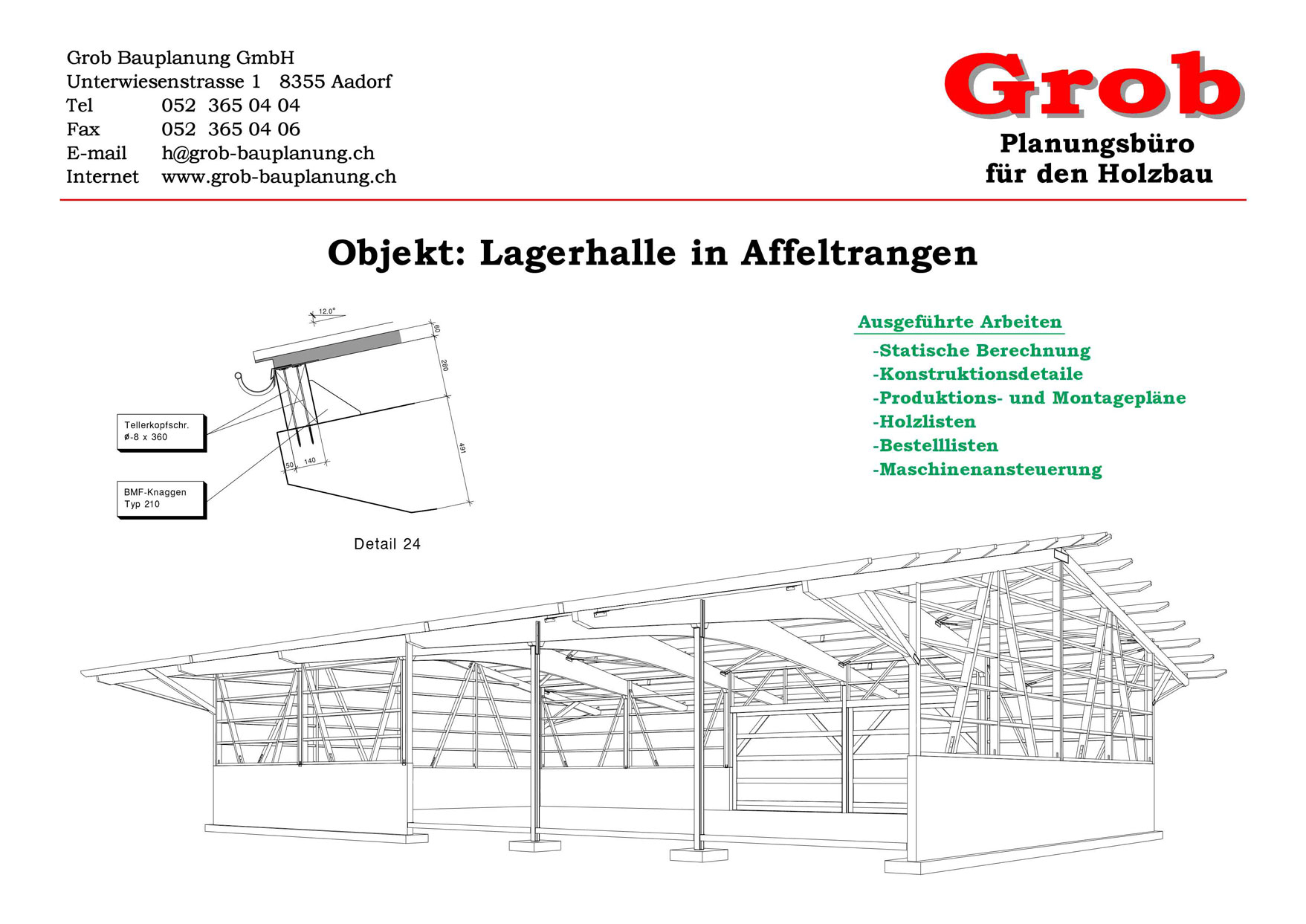 Holzbauplanung Lagerhalle in Affeltrangen